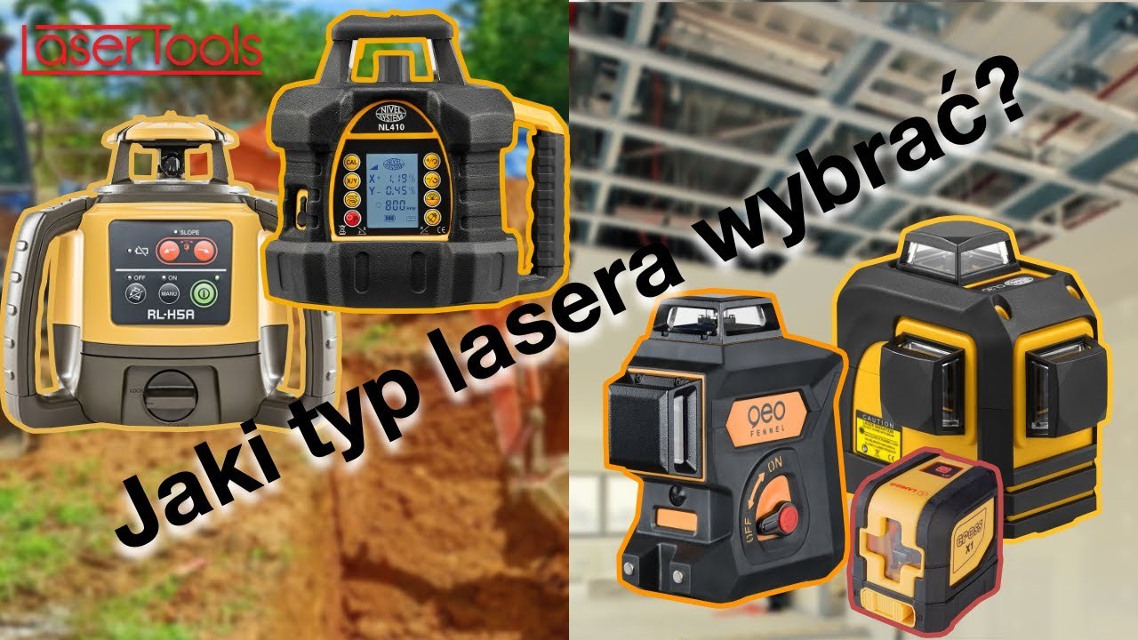 Jaki typ lasera poziomicy laserowej wybrać?